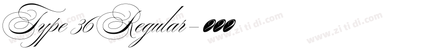 Type 36 Regular字体转换 Type 36 Regular字体转换